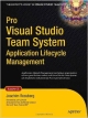 Pro Visual Studio Team System Applicaiton Lifecycle Management (Hb)