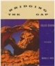 The Bridging Gap 5/E: College Reading