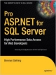 Pro Asp.Net For Sql Server: High Performance Data Access For Web Developers (Pb)