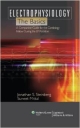 Electrophysiology: The Basics (Pb 2010)