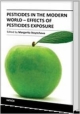 Pesticides In The Modern World-Effects Of Pesticides Exposure (Hb 20140