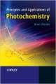 Principles And Applications Of Photochemistry (Pb 2009)