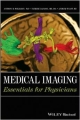 Medical Imaging: Essentials For Physicians (Hb 2013)