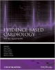 Evidence-Based Cardiology 3E