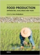 Food Prodution: Approaches, Challenges And Tasks (Hb 2014)