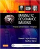 Magnetic Resonance Imaging: Physical And Biological Principles 4Ed (Pb 2014)