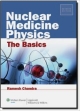Nuclear Medicine Physics 7Ed: The Basics (Pb 2012)