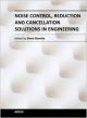 Noise Control, Reduction And Cancellation Solutions In Engineering (Hb 2014)