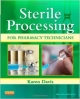 Sterile Processing For Pharmacy Technicians (Pb 2014)