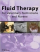 Fluid Therapy For Veterinary Technicians And Nurses (Pb 2012)