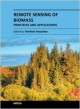 Remote Sensing Of Biomass: Principles And Applications (Hb 2014)