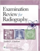 Examination Review For Radiography (Pb 2014)