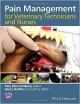 Pain Management For Veterinary Technicians And Nurses (Pb 2014)