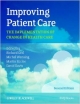 Improving Patient Care 2Ed: The Implementation Of Change In Health Care (Pb 2013)