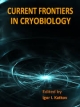 Current Frontiers In Cryobiology (Hb 2014)