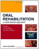 Oral Rehabilitation: A Case Based Approach (Hb 2012)
