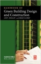 Handbook Of Green Building Design And Construction: Leed, Breeam, And Green Globes (Hb 2012)