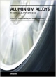 Aluminium Alloys: Theory And Applications (Hb 2014)