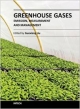 Greenhouse Gases: Emission, Measurement And Management (Hb 2014)