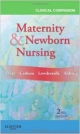 Clinical Companion For Maternity & Newborn Nursing, 2E (Pb 2012)