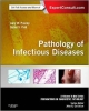 Pathology Of Infectious Diseases: A Volume In The Series: Foundations In Diagnostic Pathology (Hb 2015)