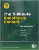 5-Minute Anesthesia Consult  (Hb 2013)