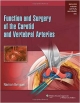 Function And Surgical Repair Of The Carotid And Vertebral Arteries (Hb 2014)