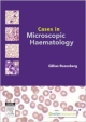 Cases In Microscopic Haematology (Pb 2012)