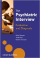 The Psychiatric Interview: Evaluation And Diagnosis (Hb 2013)