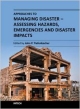 Approaches To Managing Disaster-Assessing Hazards, Emergencies And Disaster Impacts (Hb 2014)
