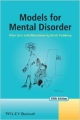 Models For Mental Disorder 5Ed (Pb 2013)