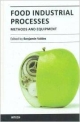 Food Industrial Processes: Method And Equipment (Hb 2014)
