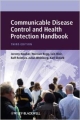Communicable Disease Control & Health Protection Handbook 3Ed (Pb)