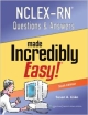 Nclex-Rn Questions And Answers Made Incredibly Easy 6Ed (Pb 2014)