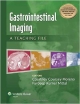 Gastrointestinal Imaging: A Teaching File (Pb 2014)