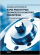 Advanced Applications Of Rapid Prototyping Technology In Modern Engineering (Hb 2014)