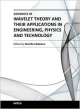 Advances In Wavelet Theory And Their Applications In Engineering, Physics And Technology (Hb 2014)