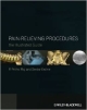 Pain-Relieving Procedures: The Illustrated Guide (Hb 2012)