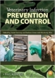 Veterinary Infection Prevention & Control (Pb 2012)