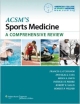 Acsm`s Sports Medicine: A Comprehensive Review (Pb 2013)