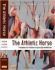 The Athletic Horse 2Ed: Principles And Practice Of Equine Sports Medicine (Hb 2014)