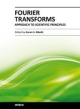 Fourier Transforms: Approach To Scientific Principles (Hb 2014)