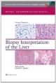 Biopsy Interpretation Of The Liver  (Hb 2015)