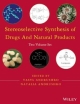 Stereoselective Synthesis Of Drugs And Natural Products 2 Vol Set (Hb 2013)
