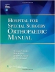 Hospital For Special Surgery Orthopaedics Manual (Pb 2014)