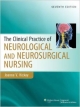 The Clinical Practice Of Neurological And Neurosurgical Nursing 7Ed (Hb 2014)