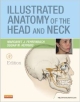 Illustrated Anatomy Of The Head & Neck 4Ed (Pb 2012)