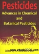 Pesticides Advances In Chemical & Botanical Pesticides (Hb 2014)