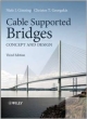 Cable Supported Bridges 3Ed: Concept & Design (Hb 2012)