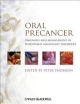 Oral Precancer: Diagnosis & Manageent Of Potentially Malignant Disorders (Hb)